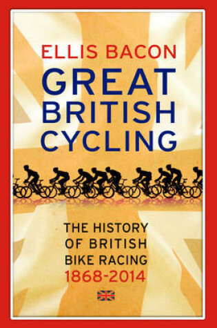 Cover of Great British Cycling