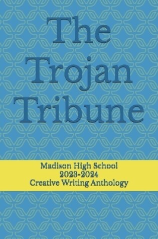 Cover of The Trojan Tribune