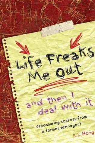 Cover of Life Freaks Me Out