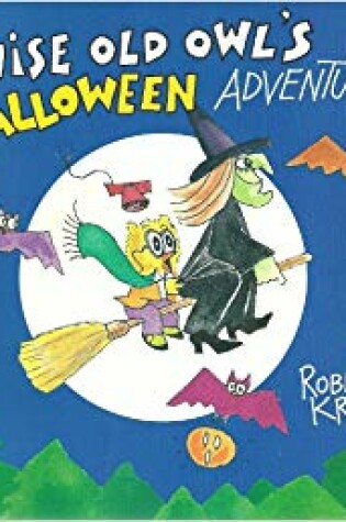 Cover of Wise Old Owl's Halloween Adventure