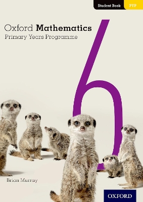 Book cover for Oxford Mathematics Primary Years Programme Student Book 6