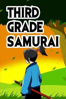 Book cover for Third Grade Samurai