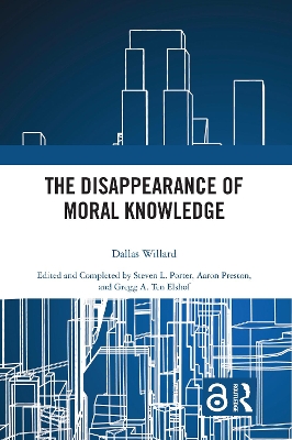 Book cover for The Disappearance of Moral Knowledge