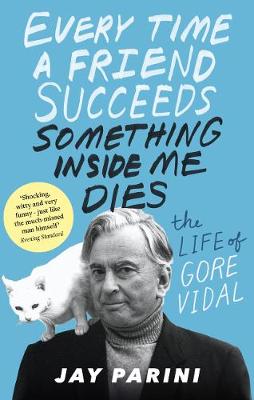 Book cover for Every Time a Friend Succeeds Something Inside Me Dies