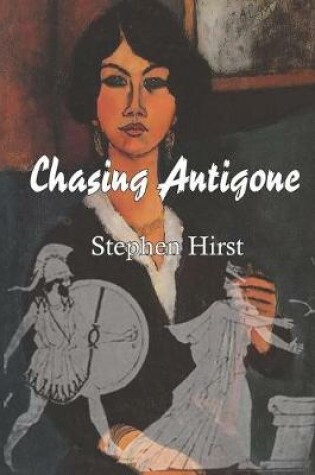 Cover of Chasing Antigone