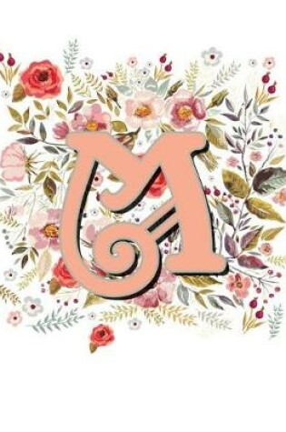 Cover of M Monogram Letter Floral Wreath Notebook