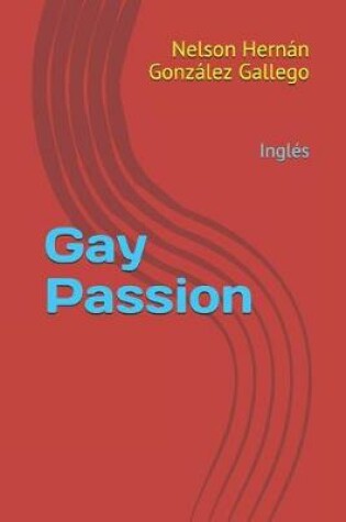 Cover of Gay Passion