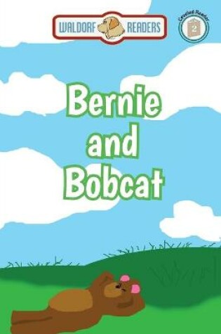 Cover of Bernie and Bobcat Go to Class