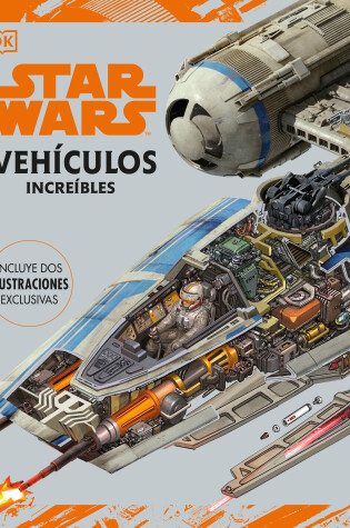 Cover of Star Wars Vehículos Increíbles (Complete Vehicles New Edition)