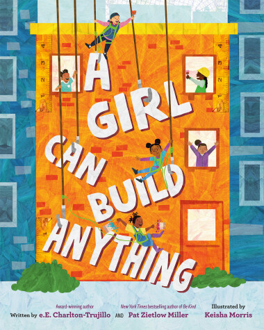 Book cover for A Girl Can Build Anything