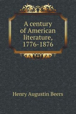 Cover of A century of American literature, 1776-1876