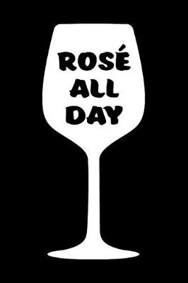 Cover of Rose' All Day