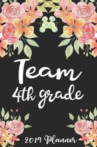Cover of Team 4th Grade 2019 Planner