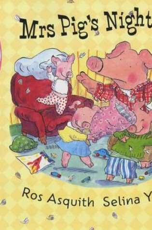 Cover of Mrs Pig's Night Out