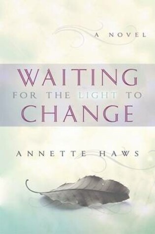 Cover of Waiting for the Light to Change