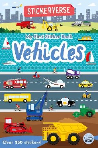 Cover of Stickerverse - My First Sticker Book Vehicles