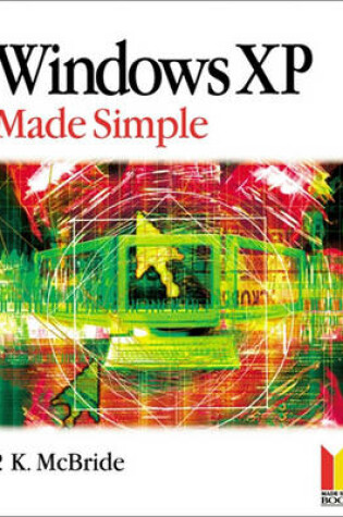 Cover of Windows XP Made Simple. Made Simple Computer Series.