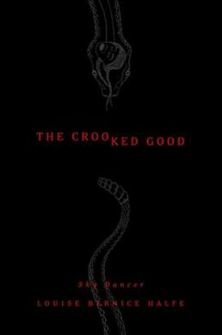 Cover of The Crooked Good