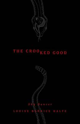 Book cover for The Crooked Good