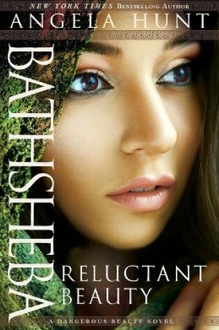 Cover of Bathsheba – Reluctant Beauty