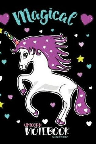 Cover of Magical Unicorn Notebook Black Edition