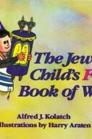 Cover of The Jewish Child's First Book of Why