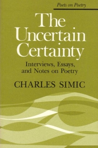 Cover of The Uncertain Certainty