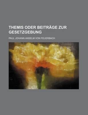 Book cover for Themis Oder Beitrage Zur Gesetzgebung