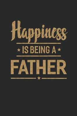 Book cover for Happiness Is Being a Father