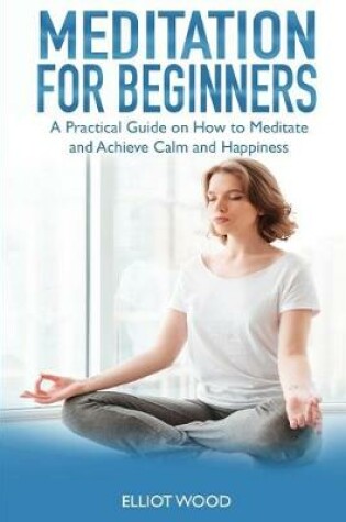 Cover of Meditation For Beginners