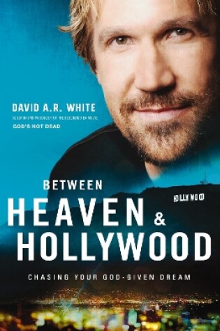 Cover of Between Heaven and   Hollywood