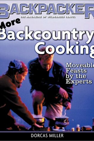 Cover of More Backcountry Cooking