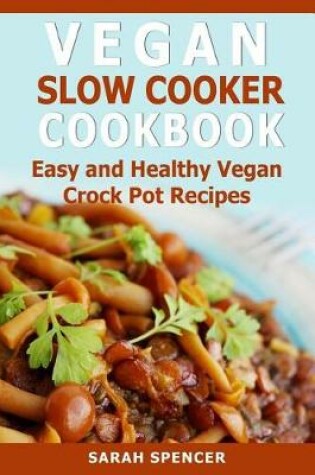 Cover of Vegan Slow Cooker Cookbook