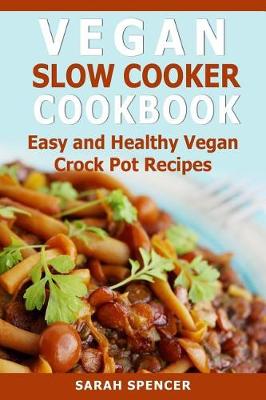 Book cover for Vegan Slow Cooker Cookbook