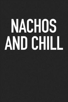 Book cover for Nachos and Chill