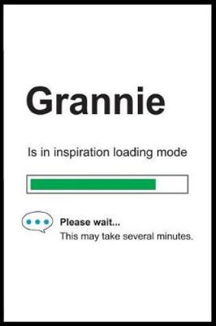 Cover of Grannie is in Inspiration Loading Mode