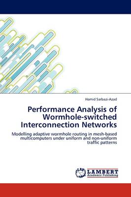 Book cover for Performance Analysis of Wormhole-switched Interconnection Networks