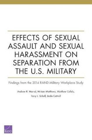Cover of Effects of Sexual Assault and Sexual Harassment on Separation from the U.S. Military