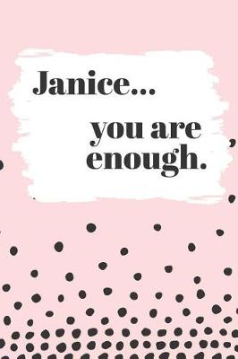 Book cover for Janice's You Are Enough