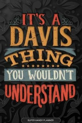 Cover of It's A Davis Thing You Wouldn't Understand