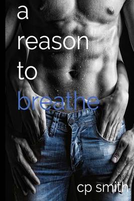Book cover for A Reason To Breathe