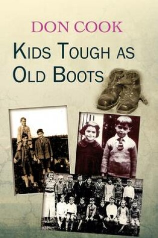 Cover of Kids Tough as Old Boots