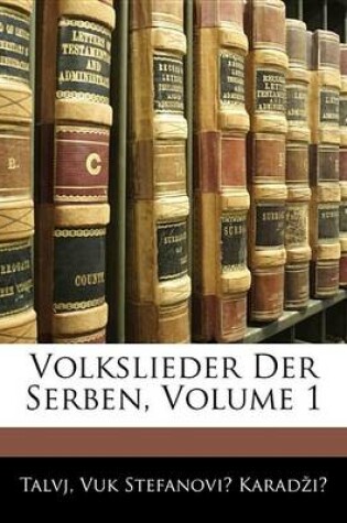 Cover of Volkslieder Der Serben, Volume 1