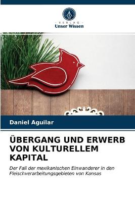 Book cover for Übergang Und Erwerb Von Kulturellem Kapital