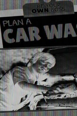 Cover of Plan a Car Wash