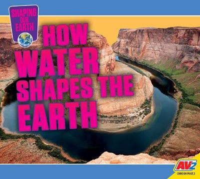 Book cover for How Water Shapes the Earth