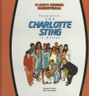 Book cover for Teamwork, the Charlotte Sting in Action (Owens, Tom, Women's Professional