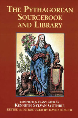 Cover of The Pythagorean Source Book and Library
