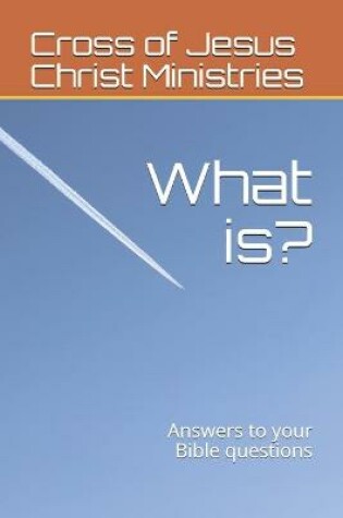 Cover of What is?