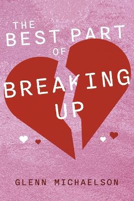 Book cover for The Best Part of Breaking Up